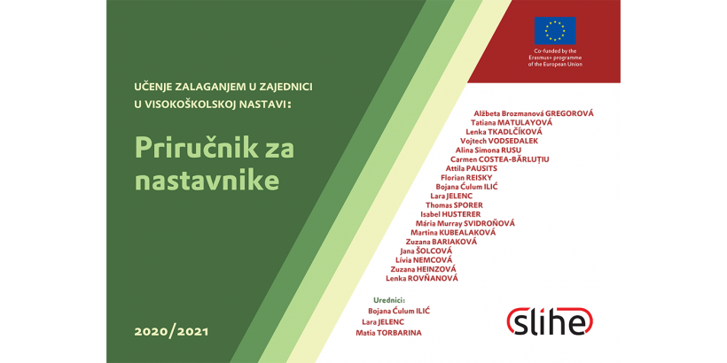 Učenje zalaganjem u zajednici u visokoškolskoj nastavi: Priručnik za nastavnike</br>izv. prof. dr. sc. Bojana Ćulum Ilić</br>prof. dr. sc. Lara Jelenc</br>Matia Torbarina, mag.psih.